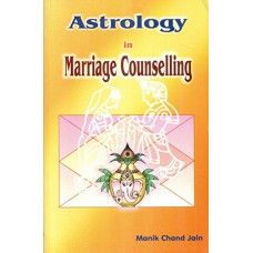Astrology in Marriage Counselling By Manik Chand Jain